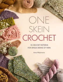 One Skein Crochet by Anna Nikipirowicz
