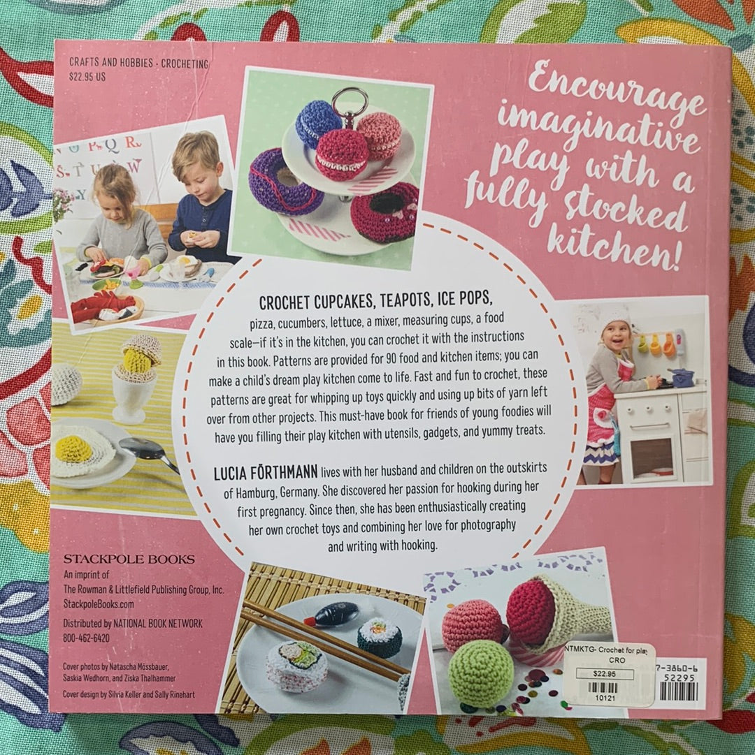 Crochet for Play - Lucia Förthmann