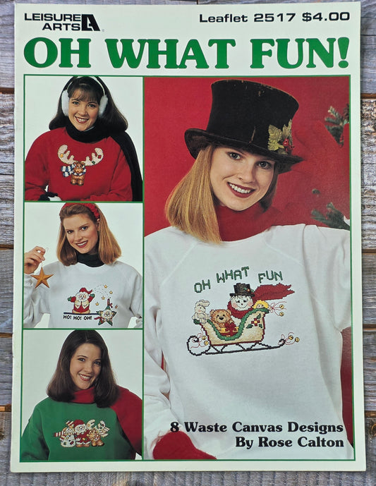 Leisure Arts: Oh What Fun Leaflet #2517 Pattern