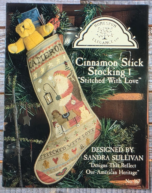 Homespun Elegance Ltd: Cinnamon Stick Stocking 1 "Stitched with Love" No 167 Pattern