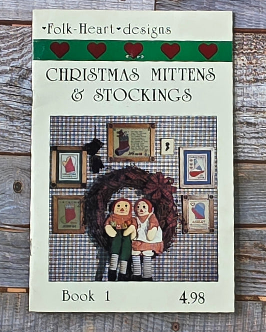 Folk Heart Designs: Christmas Mittens & Stockings w/quilted stocking, Book 1 Pattern