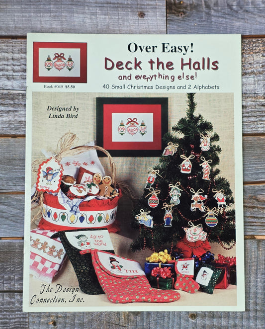 The Design Connection: Over Easy! Deck the Halls and everything else!