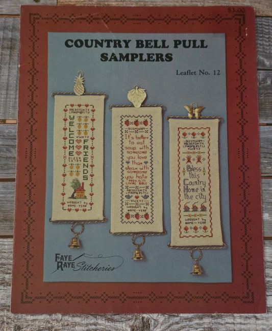 Faye Raye Stitcheries: Country Bell Pull Samplers Pattern No. 12