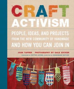 Craft Activism by Gale Zucker and Joan Tapper