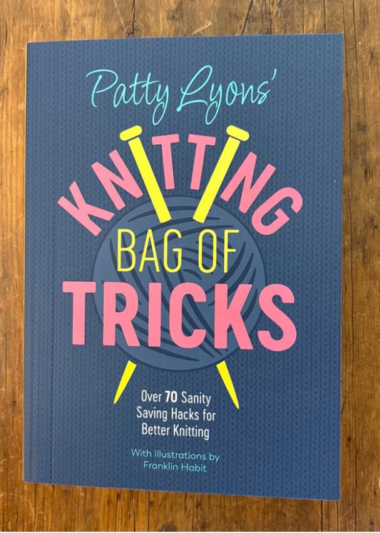 Patty Lyons Knitting Bag of Tricks