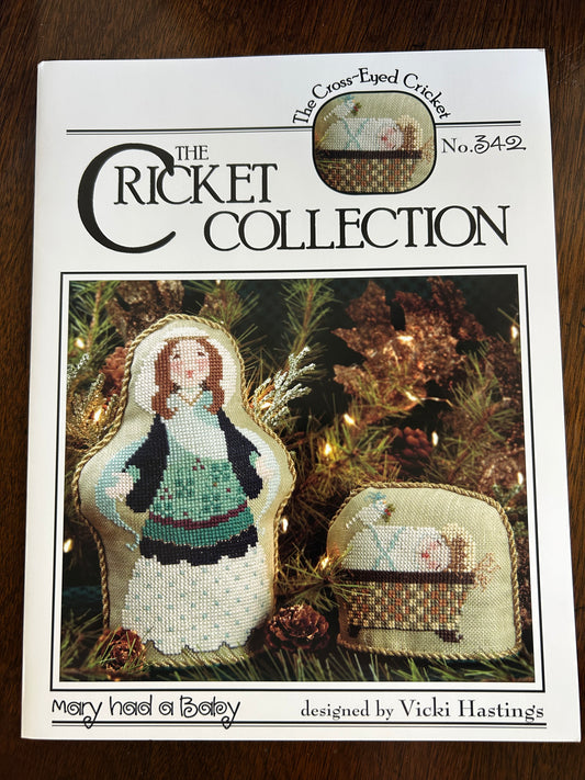 The Cricket Collection: Mary Had A Baby Pattern No. 342