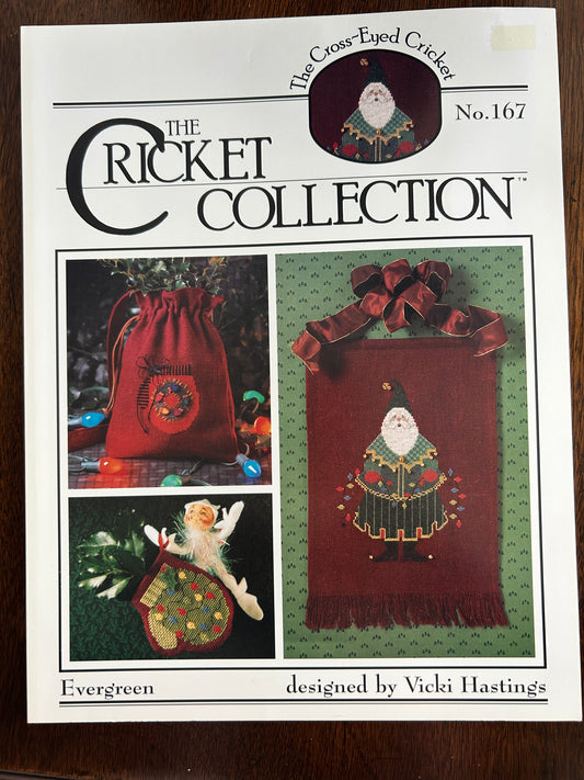 The Cricket Collection: Evergreen Pattern No. 167