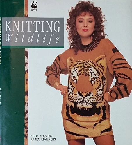 Knitting Wildlife by Ruth Herring and Karen Manners