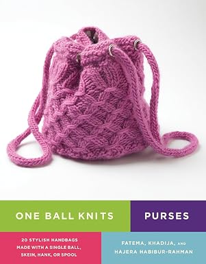 One Ball Knits: Purses by Fatema Khadija