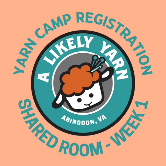 Yarn Camp Registration - Overnight Camper - Shared Room - Week 1