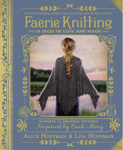 Faerie Knitting: 14 Tales of Love and Magic