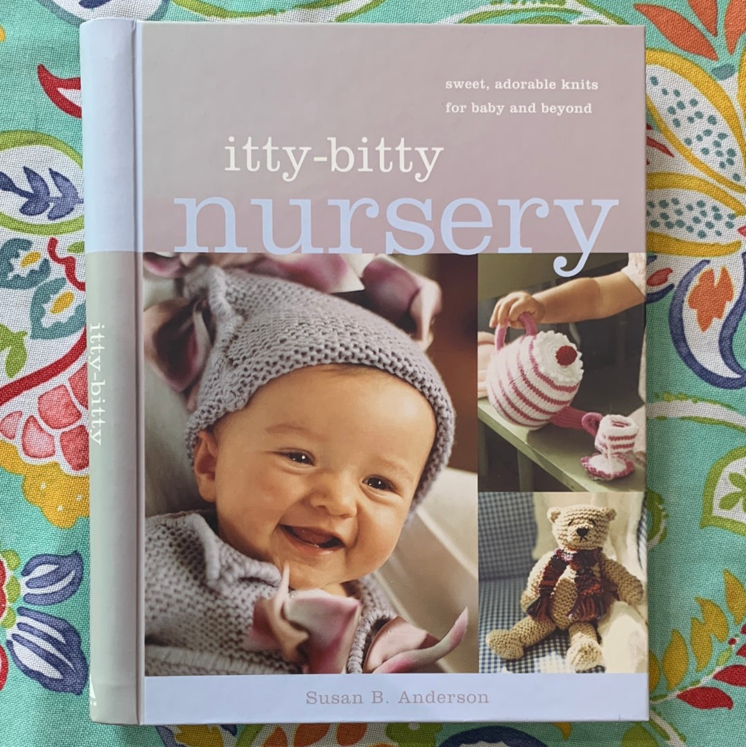 Itty-Bitty Nursery by Susan B. Anderson