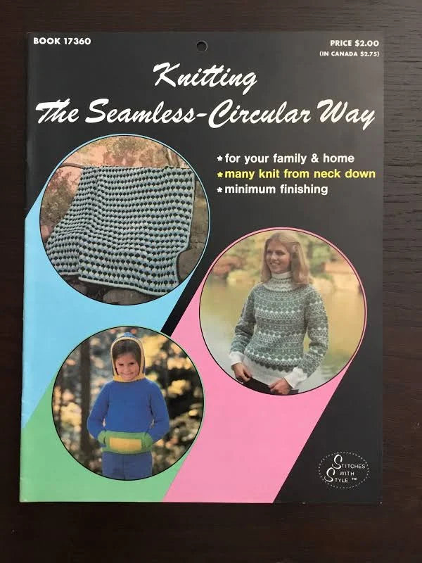 Knitting The Seamless Circular Way