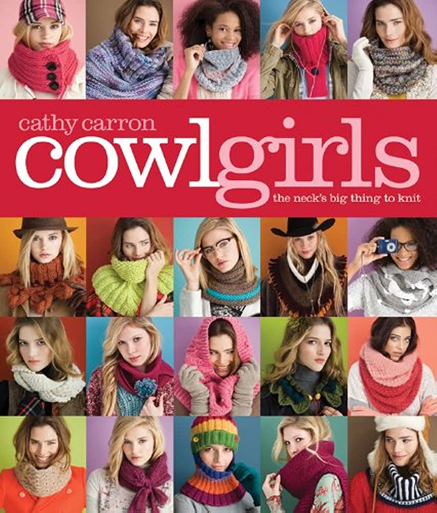 Cowl Girls by Cathy Carron