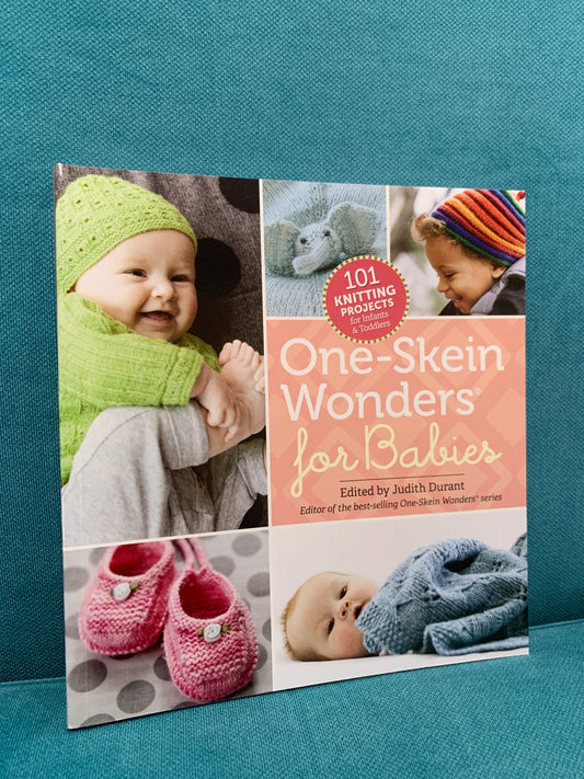 One-Skein Wonders for Babies - Edited by Judith Durant