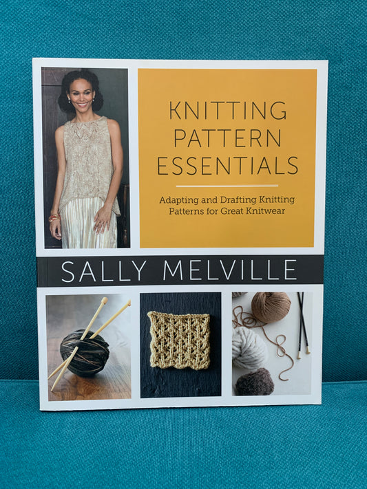 Knitting Pattern Essentials - Sally Melville